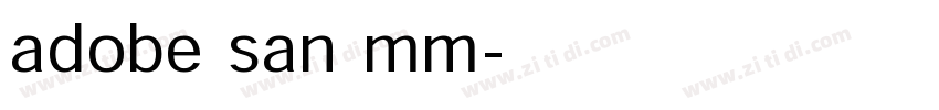 adobe san mm字体转换